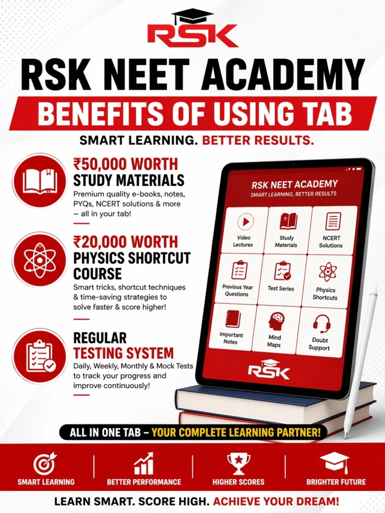 Benefits of Using Tablet for NEET Preparation | RSK NEET Academy RSK NEET Academy free tablet benefits for NEET students including study materials, Physics Shortcut Techniques, online learning and regular test series.