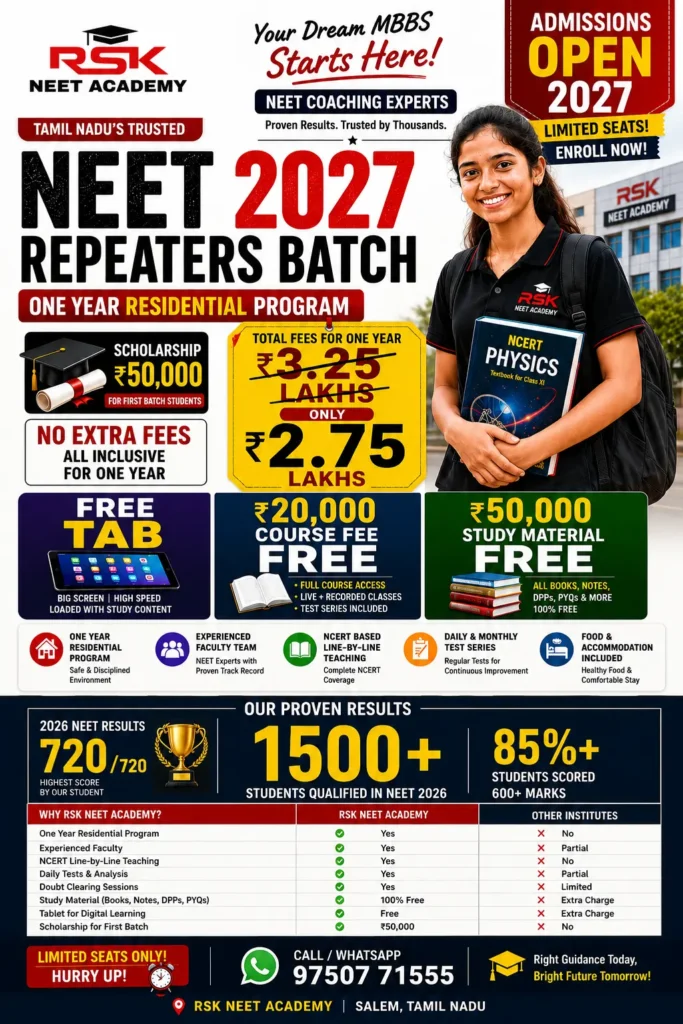 NEET Repeaters Batch 2027 | RSK NEET Academy Salem NEET Repeaters Batch 2027 at RSK NEET Academy Salem with residential coaching, free tablet, scholarship, test series, study materials and Physics Shortcut Techniques.